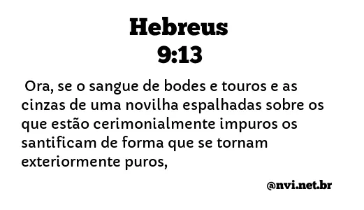 HEBREUS 9:13 NVI NOVA VERSÃO INTERNACIONAL