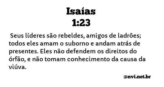 ISAÍAS 1:23 NVI NOVA VERSÃO INTERNACIONAL