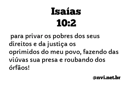 ISAÍAS 10:2 NVI NOVA VERSÃO INTERNACIONAL