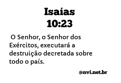 ISAÍAS 10:23 NVI NOVA VERSÃO INTERNACIONAL