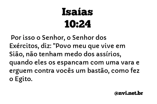 ISAÍAS 10:24 NVI NOVA VERSÃO INTERNACIONAL