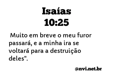 ISAÍAS 10:25 NVI NOVA VERSÃO INTERNACIONAL