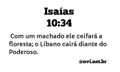 ISAÍAS 10:34 NVI NOVA VERSÃO INTERNACIONAL