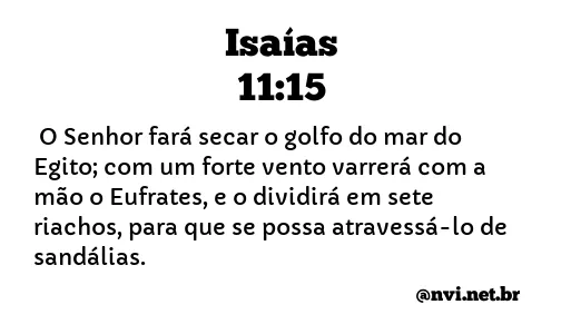 ISAÍAS 11:15 NVI NOVA VERSÃO INTERNACIONAL