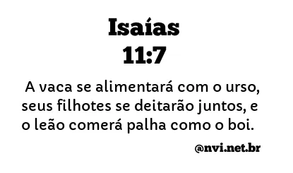 ISAÍAS 11:7 NVI NOVA VERSÃO INTERNACIONAL