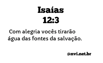 ISAÍAS 12:3 NVI NOVA VERSÃO INTERNACIONAL