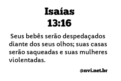 ISAÍAS 13:16 NVI NOVA VERSÃO INTERNACIONAL