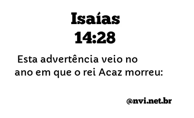 ISAÍAS 14:28 NVI NOVA VERSÃO INTERNACIONAL