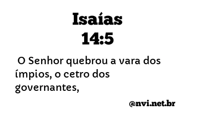 ISAÍAS 14:5 NVI NOVA VERSÃO INTERNACIONAL