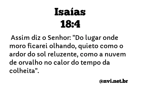 ISAÍAS 18:4 NVI NOVA VERSÃO INTERNACIONAL