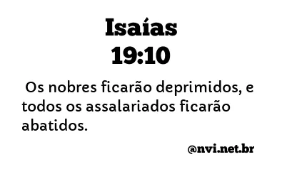 ISAÍAS 19:10 NVI NOVA VERSÃO INTERNACIONAL