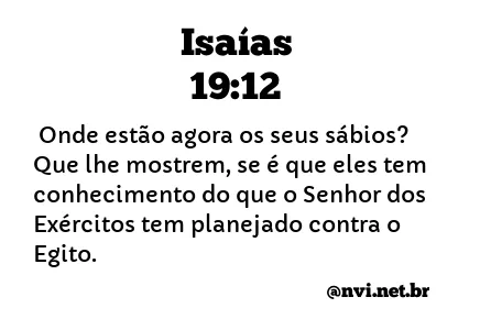 ISAÍAS 19:12 NVI NOVA VERSÃO INTERNACIONAL