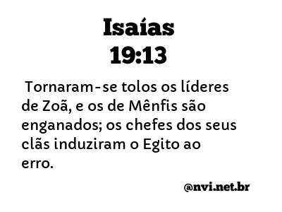 ISAÍAS 19:13 NVI NOVA VERSÃO INTERNACIONAL