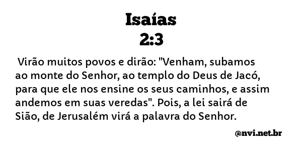 ISAÍAS 2:3 NVI NOVA VERSÃO INTERNACIONAL