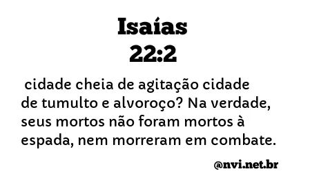 ISAÍAS 22:2 NVI NOVA VERSÃO INTERNACIONAL