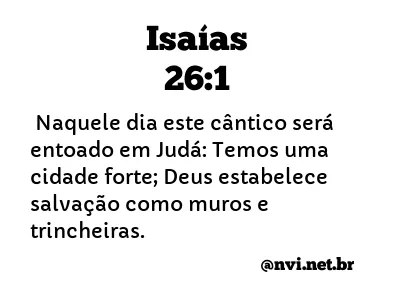 ISAÍAS 26:1 NVI NOVA VERSÃO INTERNACIONAL