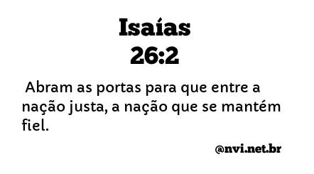 ISAÍAS 26:2 NVI NOVA VERSÃO INTERNACIONAL