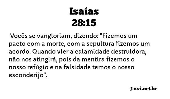 ISAÍAS 28:15 NVI NOVA VERSÃO INTERNACIONAL