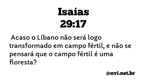 ISAÍAS 29:17 NVI NOVA VERSÃO INTERNACIONAL