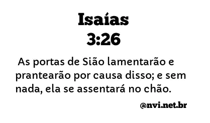 ISAÍAS 3:26 NVI NOVA VERSÃO INTERNACIONAL