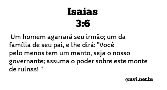 ISAÍAS 3:6 NVI NOVA VERSÃO INTERNACIONAL