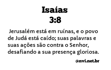 ISAÍAS 3:8 NVI NOVA VERSÃO INTERNACIONAL