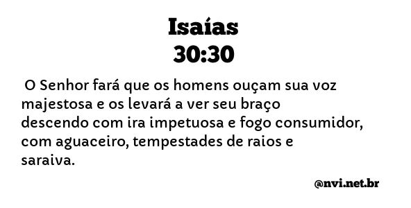 ISAÍAS 30:30 NVI NOVA VERSÃO INTERNACIONAL