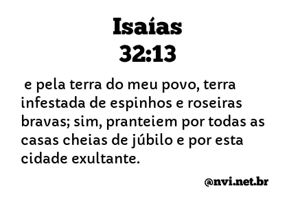 ISAÍAS 32:13 NVI NOVA VERSÃO INTERNACIONAL