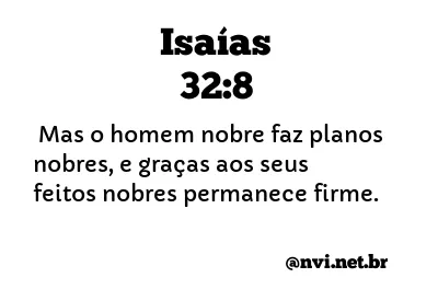 ISAÍAS 32:8 NVI NOVA VERSÃO INTERNACIONAL