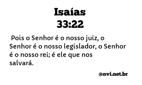 ISAÍAS 33:22 NVI NOVA VERSÃO INTERNACIONAL
