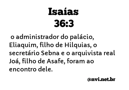 ISAÍAS 36:3 NVI NOVA VERSÃO INTERNACIONAL