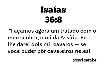 ISAÍAS 36:8 NVI NOVA VERSÃO INTERNACIONAL