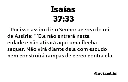 ISAÍAS 37:33 NVI NOVA VERSÃO INTERNACIONAL