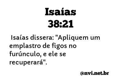 ISAÍAS 38:21 NVI NOVA VERSÃO INTERNACIONAL