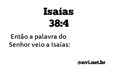 ISAÍAS 38:4 NVI NOVA VERSÃO INTERNACIONAL