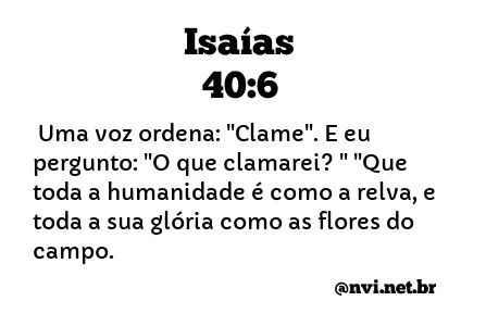 ISAÍAS 40:6 NVI NOVA VERSÃO INTERNACIONAL