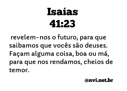 ISAÍAS 41:23 NVI NOVA VERSÃO INTERNACIONAL