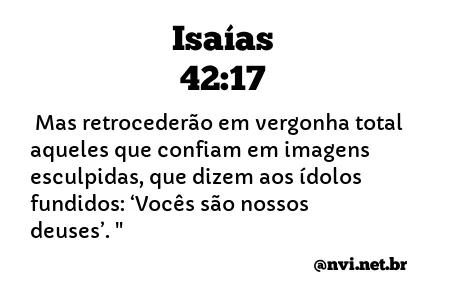 ISAÍAS 42:17 NVI NOVA VERSÃO INTERNACIONAL