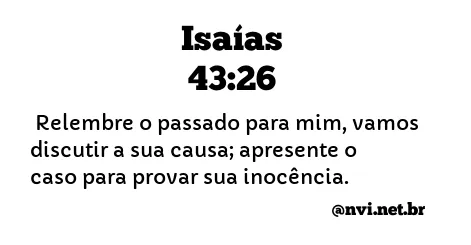 ISAÍAS 43:26 NVI NOVA VERSÃO INTERNACIONAL