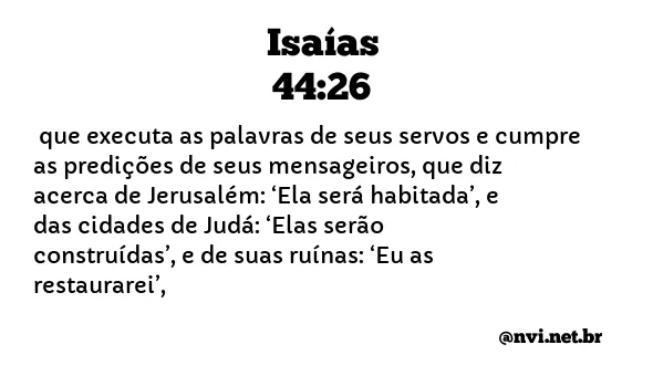 ISAÍAS 44:26 NVI NOVA VERSÃO INTERNACIONAL