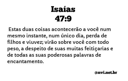 ISAÍAS 47:9 NVI NOVA VERSÃO INTERNACIONAL