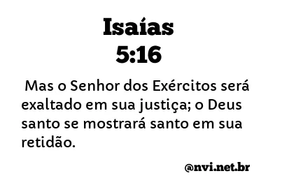 ISAÍAS 5:16 NVI NOVA VERSÃO INTERNACIONAL