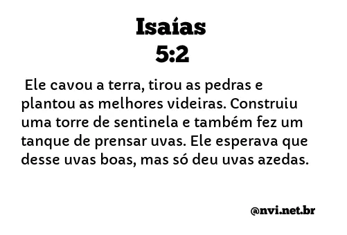 ISAÍAS 5:2 NVI NOVA VERSÃO INTERNACIONAL