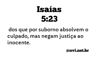 ISAÍAS 5:23 NVI NOVA VERSÃO INTERNACIONAL