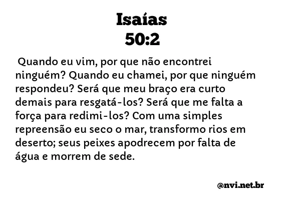 ISAÍAS 50:2 NVI NOVA VERSÃO INTERNACIONAL