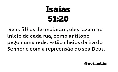 ISAÍAS 51:20 NVI NOVA VERSÃO INTERNACIONAL