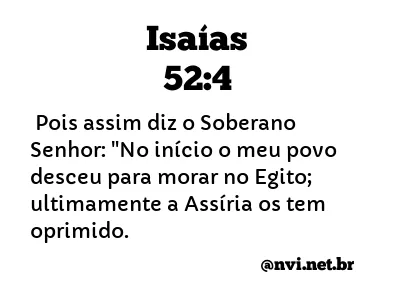 ISAÍAS 52:4 NVI NOVA VERSÃO INTERNACIONAL