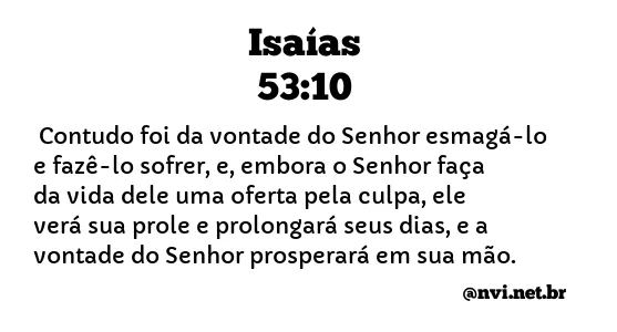 ISAÍAS 53:10 NVI NOVA VERSÃO INTERNACIONAL