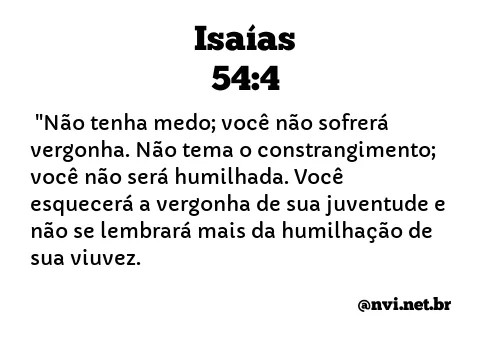 ISAÍAS 54:4 NVI NOVA VERSÃO INTERNACIONAL