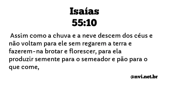 ISAÍAS 55:10 NVI NOVA VERSÃO INTERNACIONAL